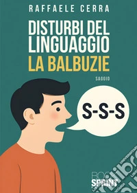 Disturbi del linguaggio. La balbuzie libro