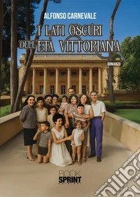 I lati oscuri dell'età vittoriana libro