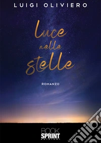 Luce nelle stelle libro