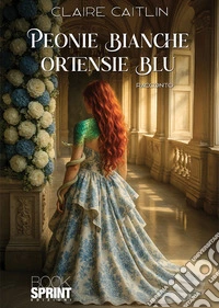 Peonie bianche ortensie blu libro