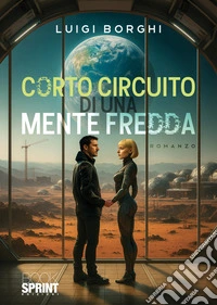 Corto circuito di una mente fredda libro