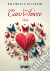 Caro amore. E-book. Formato EPUB ebook