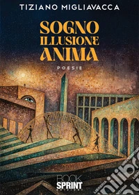 Sogno illusione anima libro