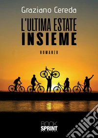 L'ultima estate insieme libro