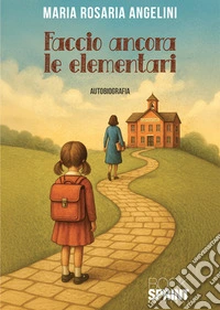 Faccio ancora le elementari libro