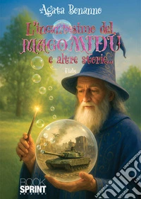 L'incantesimo del mago Midù e altre storie libro