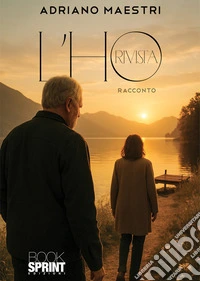 L'ho rivista libro