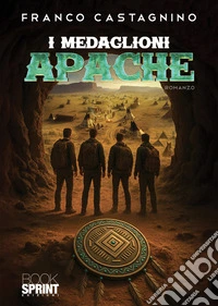 I medaglioni apache libro