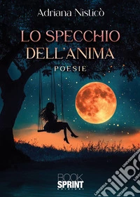 Lo specchio dell'anima libro