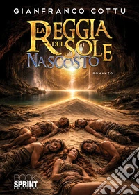 La reggia del sole nascosto libro
