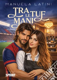 Tra le tue mani