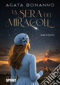 La sera dei miracoli libro