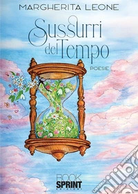 Sussurri del tempo libro