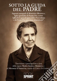 Sotto la guida del Padre libro