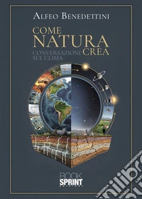 Come natura crea libro