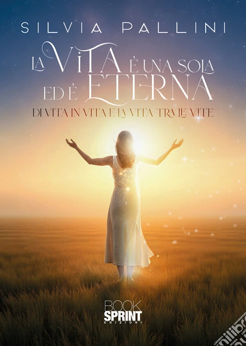 La vita è una sola ed è eterna