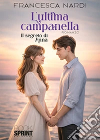 L'ultima campanella libro