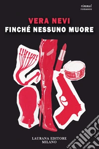 Finché nessuno muore libro