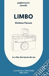 Limbo. La vita che torna da me libro