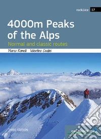 4000 m peaks of the Alps. Normal and classic routes libro