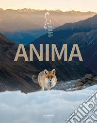 Anima. Ediz. italiana e inglese libro