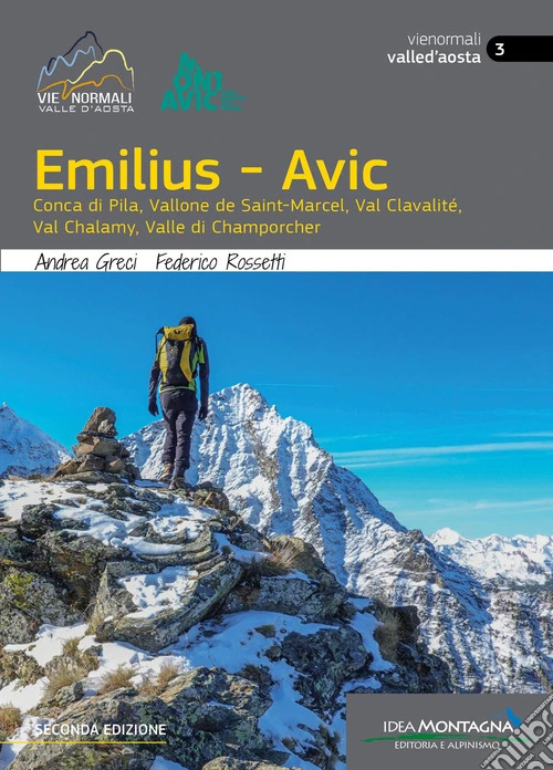 Emilius-Avic. Conca di Pila, Vallone de Saint-Marcel, Val Clavalité, Val Chalamy, Valle di Champorcher