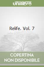 Relife. Vol. 7 libro