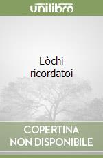 Lòchi ricordatoi libro
