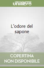 L'odore del sapone libro