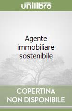 Agente immobiliare sostenibile libro