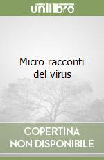 Micro racconti del virus