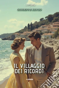 Il villaggio dei ricordi libro