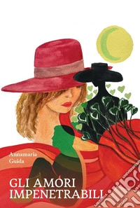 Gli amori impenetrabili libro
