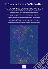 Sguardi sul contemporaneo. Vol. 1 libro