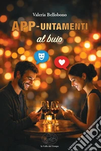 APP-untamenti al buio. Nuova ediz. libro
