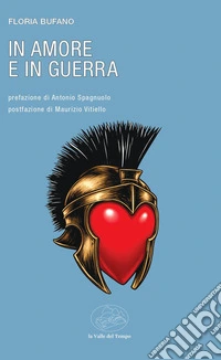 In amore e in guerra