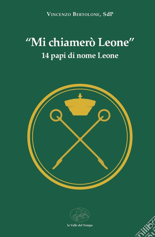 «Mi chiamerò Leone». 14 papi di nome Leone