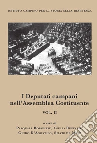 I deputati campani nell'Assemblea Costituente. Vol. 2 libro