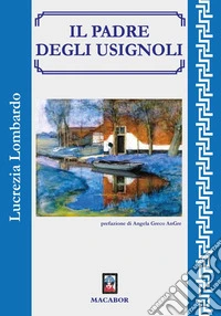 Il padre degli usignoli libro