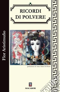 Ricordi di polvere libro