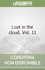 Lost in the cloud. Vol. 11 libro