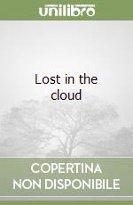 Lost in the cloud