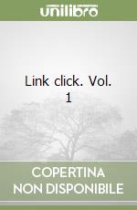 Link click. Vol. 1