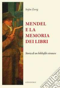 Mendel e la memoria dei libri libro