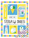 Storia degli oggetti libro