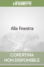 Alla finestra libro