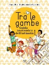 Tra le gambe libro