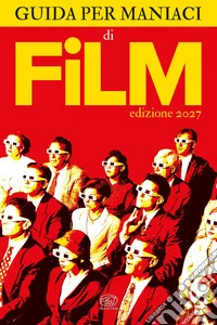 Guida per maniaci di film libro