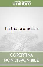 La tua promessa libro