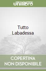 Tutto Labadessa libro